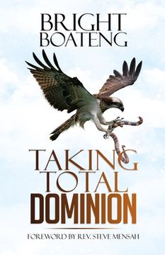 portada Taking Total Dominion (in English)