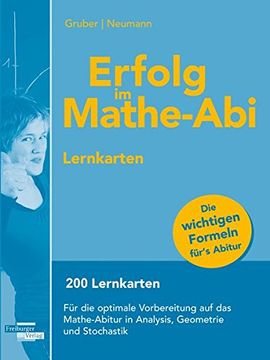 portada Erfolg im Mathe-Abi Lernkarten: 200 Lernkarten für die Optimale Vorbereitung auf das Mathe-Abitur in Analysis, Geometrie und Stochastik (en Alemán)