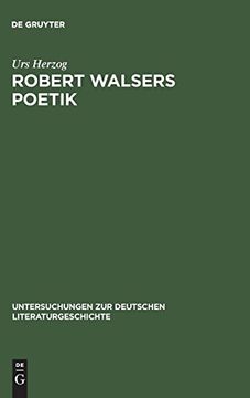 portada Robert Walsers Poetik: Literatur und Soziale Entfremdung (en Alemán)