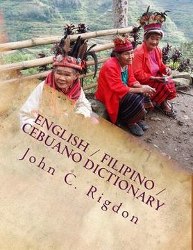 portada English / Filipino / Cebuano Dictionary (en Inglés)