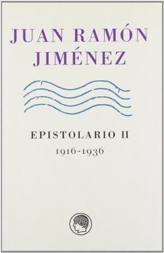 portada Juan Ramón Jiménez. Epistolarios: Tomo I Y Ii: (1898-1936) (in Spanish)