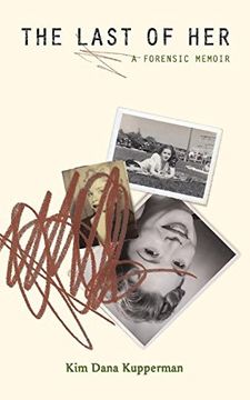 portada The Last of Her: A Forensic Memoir
