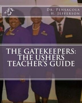 portada The Gatekeepers: The Ushers Teacher's Guide (en Inglés)