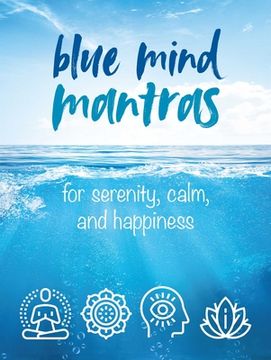 portada Blue Mind Mantras: For Serenity, Calm, and Happiness (in English)