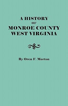 portada a history of monroe county, west virginia (en Inglés)