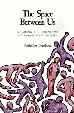 portada the space between us: exploring the dimensions of human relationships