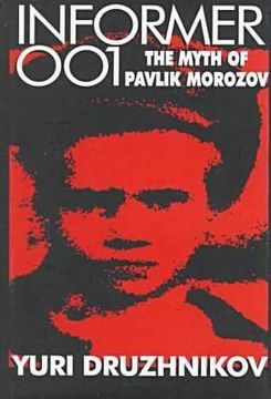 portada Informer 001: The Myth of Pavlik Morozov (en Inglés)