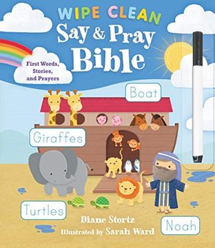 portada Say and Pray Bible Wipe Clean: First Words, Stories, and Prayers (en Inglés)