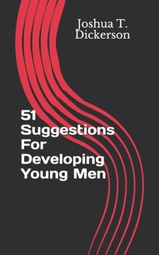 portada 51 Suggestions For Developing Young Men (en Inglés)