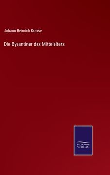 portada Die Byzantiner des Mittelalters (en Alemán)