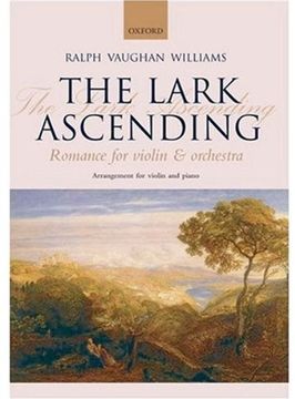 portada The Lark Ascending: Romance for Violin and Orchestra: For Solo Violin and Orchestra or Piano 