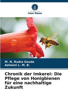 portada Chronik der Imkerei: Die Pflege von Honigbienen für eine nachhaltige Zukunft (in German)