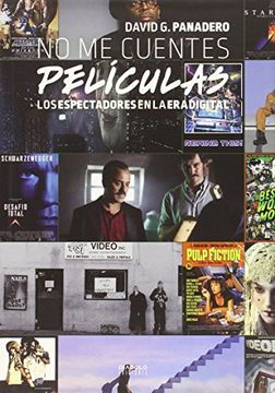 portada No me Cuentes Películas: Los Espectadores en la era Digital (in Spanish)