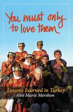 portada You must only to love them: Lessons Learned in Turkey (in English)