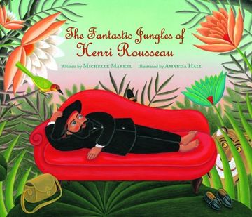 portada The Fantastic Jungles of Henri Rousseau (en Inglés)