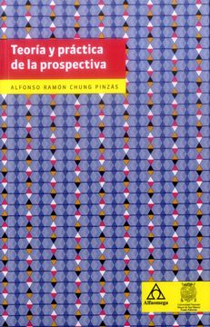 portada Teoria y Practica de la Prospectiva (in Spanish)