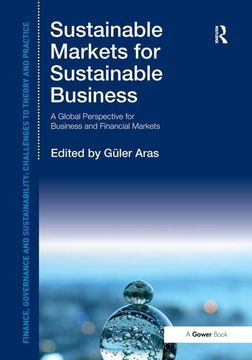 portada Sustainable Markets for Sustainable Business: A Global Perspective for Business and Financial Markets (en Inglés)