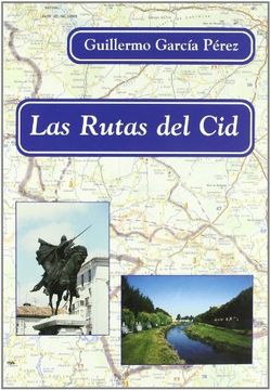 portada Las rutas del Cid (in Spanish)
