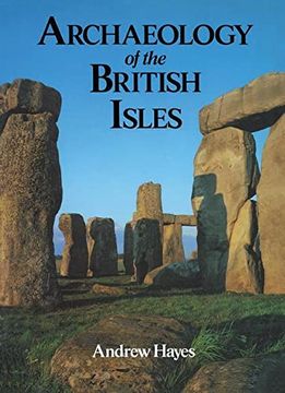 portada Archaeology of the British Isles (in English)