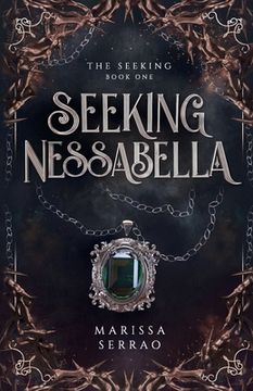 portada Seeking Nessabella: The Seeking Book One (en Inglés)