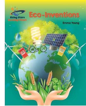 portada Reading Planet - Eco-Inventions - White: Galaxy (Rising Stars Reading Planet) (en Inglés)