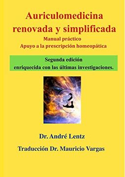 portada Auriculomedicina Renovada y Simplificada (Segunda Edición): Manual Práctico y Ayuda a la Prescripción Homeopática