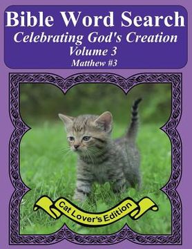 portada Bible Word Search Celebrating God's Creation Volume 3: Matthew #3 Extra Large Print (en Inglés)