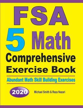 portada FSA 5 Math Comprehensive Exercise Book: Abundant Math Skill Building Exercises