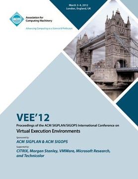 portada vee 12 proceedings of the acm sigplan/sigops international conference on virtual execution environments (in English)