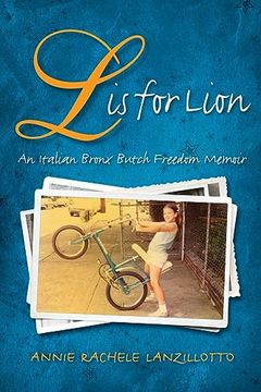 portada L is for Lion: An Italian Bronx Butch Freedom Memoir (Suny Series in Italian (en Inglés)