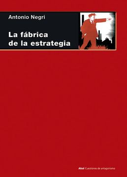 portada La Fábrica de la Estrategia: 33 Lecciones Sobre Lenin (Cuestiones de Antagonismo (in Spanish)