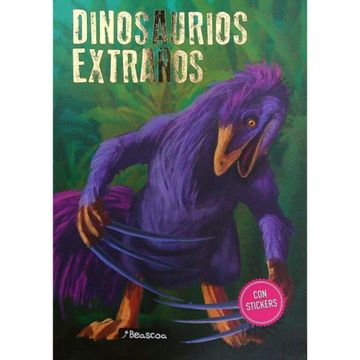 portada DINOSAURIOS - LOS MAS EXTRAÑOS (in Spanish)