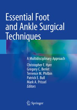 portada Essential Foot and Ankle Surgical Techniques: A Multidisciplinary Approach (in English)