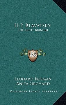 portada h.p. blavatsky: the light-bringer (en Inglés)