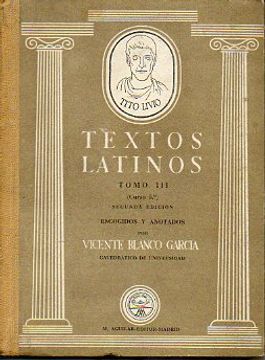 portada textos latinos, escogidos y anotados por... tomo iii. curso 5º. 2ª edición.