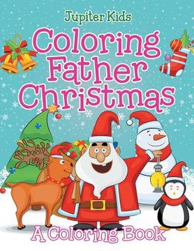 portada Coloring Father Christmas (A Coloring Book) (en Inglés)