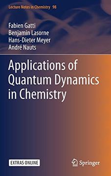 portada Applications of Quantum Dynamics in Chemistry (Lecture Notes in Chemistry, 98) 
