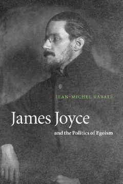 portada James Joyce and the Politics of Egoism (in English)