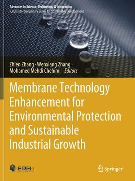 portada Membrane Technology Enhancement for Environmental Protection and Sustainable Industrial Growth (en Inglés)