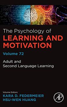 portada Adult and Second Language Learning: Volume 72 (Psychology of Learning and Motivation, Volume 72) (en Inglés)