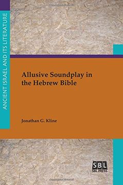 portada Allusive Soundplay in the Hebrew Bible (Ancient Israel and Its Literature)