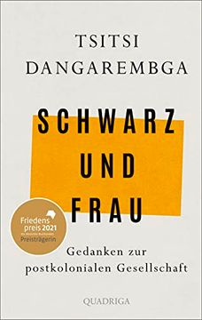portada Schwarz und Frau: Gedanken zur Postkolonialen Gesellschaft (en Alemán)