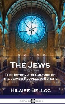 portada The Jews: The History and Culture of the Jewish Peoples in Europe (en Inglés)