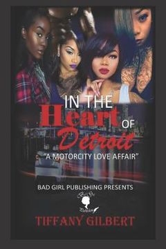 portada In The Heart Of Detroit: A Motorcity Love Affair (en Inglés)