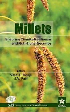 portada Millets: Ensuring Climate Resilience and Nutritional Security (en Inglés)