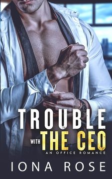 portada Trouble with the CEO: An Office Romance (en Inglés)