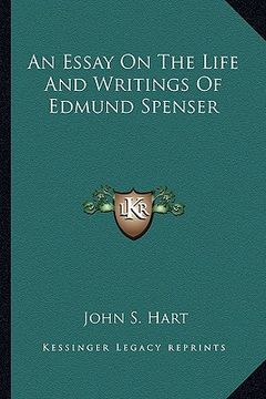 portada an essay on the life and writings of edmund spenser (en Inglés)