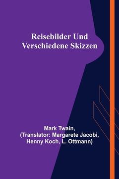 portada Reisebilder und verschiedene Skizzen (en Alemán)