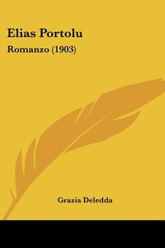 portada elias portolu: romanzo (1903) (in English)