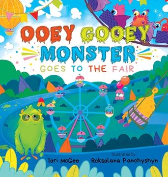 portada Ooey Gooey Monster: Goes to the Fair (en Inglés)